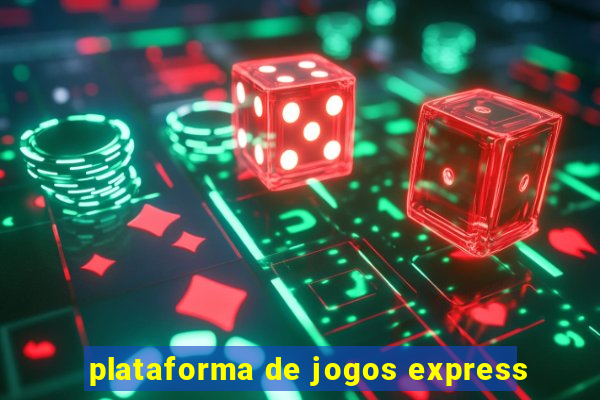 plataforma de jogos express